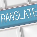 Know the Benefits of Hiring a Translation Company